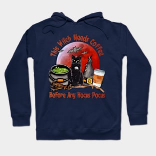 Cat This Witch Needs Coffee Before Any Hocus Pocus Hoodie